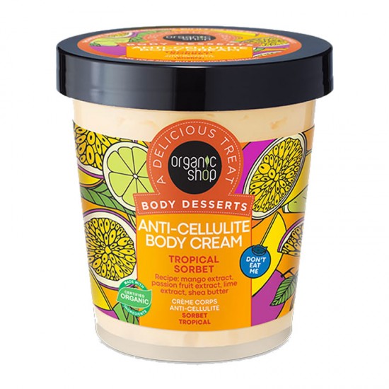 Organic Shop Body Desserts Anti-Cellulite Body Cream Tropical Sorbet Κρέμα Σώματος Κατά της Κυτταρίτιδας με Άρωμα από Ζουμερό Μάνγκο και Φρούτο του Πάθους 450ml
