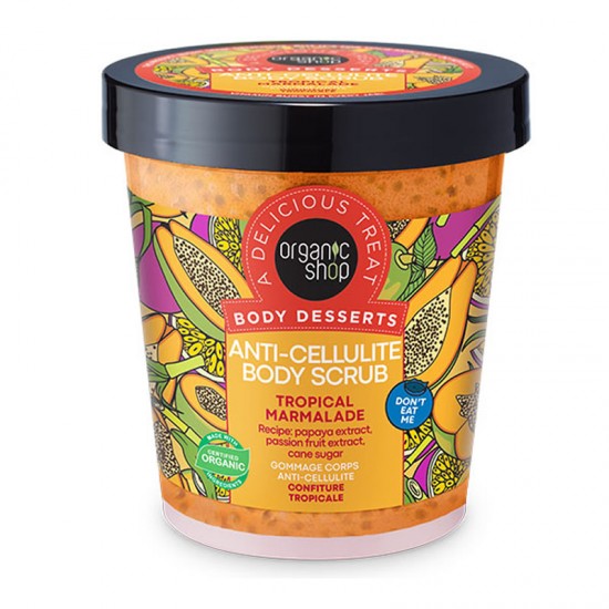 Organic Shop Body Desserts Body Scrub Anti-Cellulite Tropical Marmalade Απολεπιστικό Σώματος Κατά της Κυτταρίτιδας με Εκχύλισμα Παπάγιας & Φρούτων του Πάθους 450ml